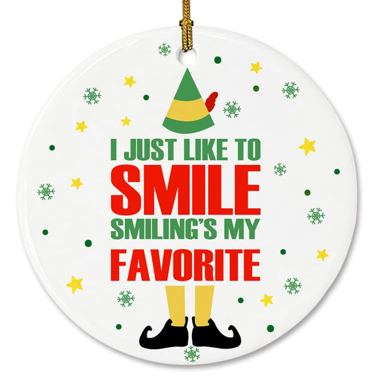 Buddy Elf Christmas Ornament Funny Ceramic Ornament I Just Like to Smile, Smiling is My Favorite Festive Buddy The Elf Sayings Tree Hanging Decors, Christmas Keepsake