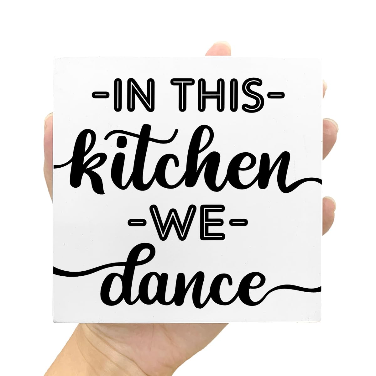 LVQHI Joyful Wooden Block Sign With "In This Kitchen We Dance" Quote, Whimsical Kitchen Dance Sign, Home Dance Decor For Party Kitchen, Music Lover's Kitchen Decor 5"L x 5"W x 1.2"H V612
