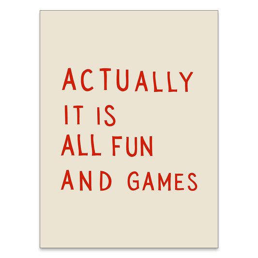 FuSatisYilife Retro Funny Red Typography Posters It is All fun and Games Canvas Wall Art Minimalist Painting Artwork Positive Affirming Quote Prints for Home Dorm Office Decor 12x16in Unframed