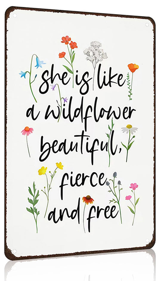 Wildflower Gifts for Women Vintage Wildflower Inspired Sign She Is Like A Wildflower Beautiful Fierce And Free Rustic Tin Sign for Home Bedroom Office She Shed Entryway Decor 8x12 Inch (3168)