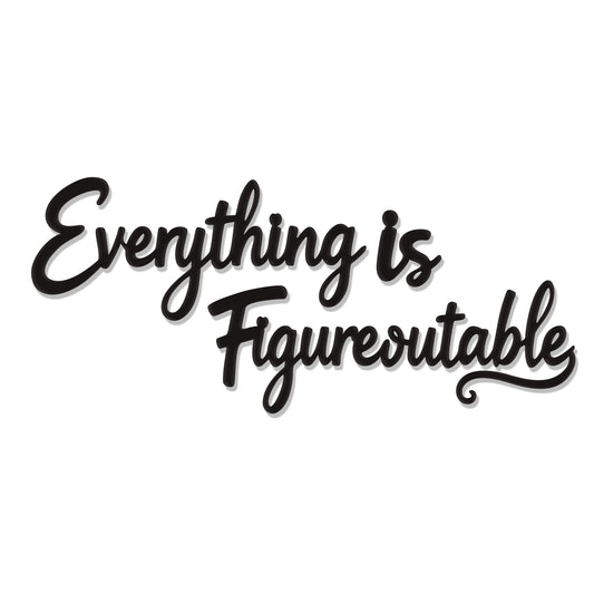 Slickss Everything is Figureoutable Office Wall Decor - Positive Affirmations Wall Art for Inspirational Motivational Wall Decor, Uplifting Office Art and Home Decor for a Motivated Mindset