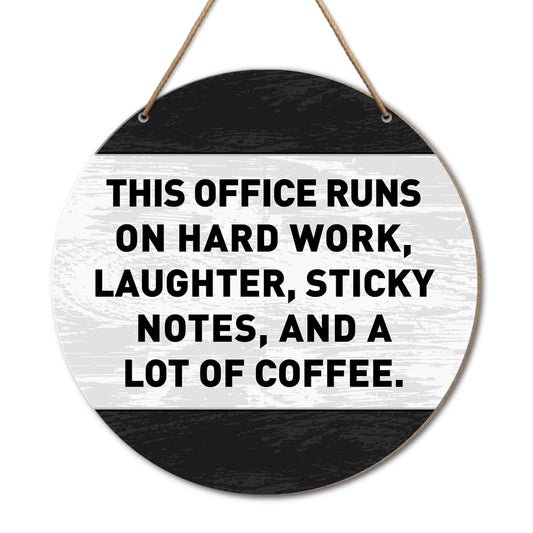 Office Sign Wall Decor, Office Round Wood Hanging Sign Decorations, Black And White Office Decor for Women Men Work, Funny Office Decor Wall Art, Work Quotes, Sticky Notes And A Lot of Coffee