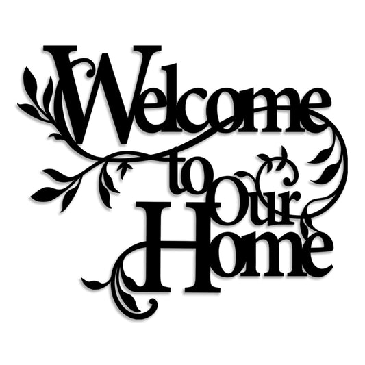 LIYOUYA Welcome to our home metal wall decor - indoor outdoor decoration black text and flowers wall art home decor for living room, dining room, porch, entry door (Black)