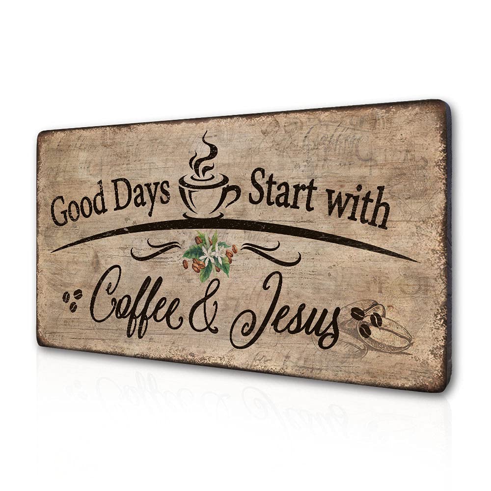 Rustic Wall Hanging Wood Plaque - Good Days Start with Coffee and Jesus - Coffee Bar Decor