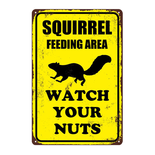 Squirrel Sign Funny Metal Sign Squirrel Feeding Area Watch Your Nuts Signs Vintage Tin Sign For Home Outdoor Garage Wall Decoration 8x12inch